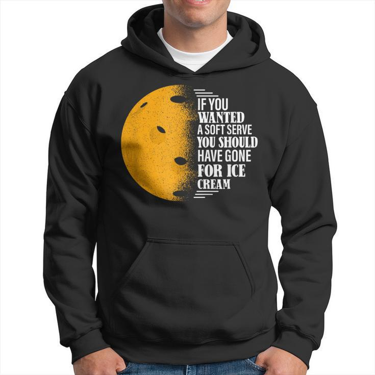 If You Wanted A Soft Serve Pickleball Hoodie