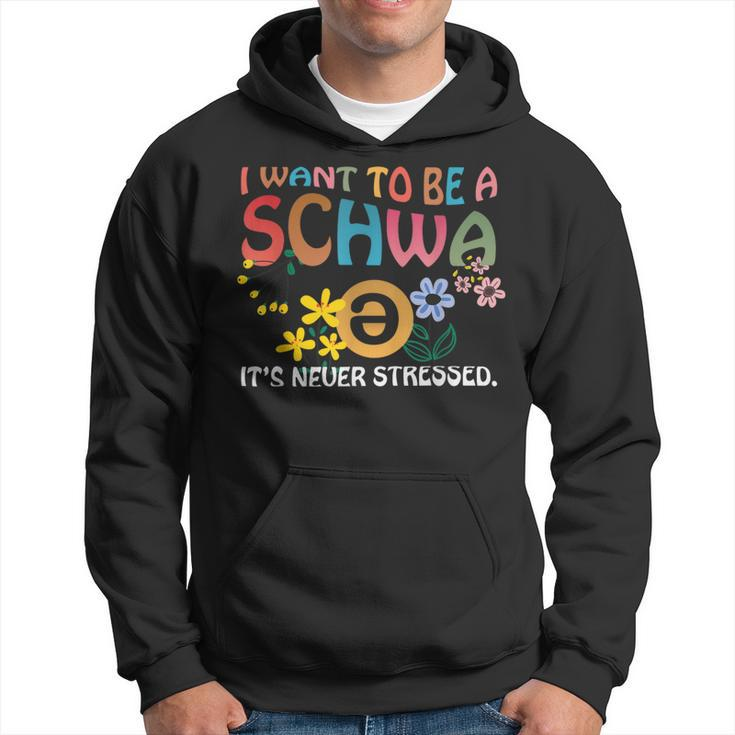 Wave I Want To Be A Schwa It's Never Stressed Hoodie