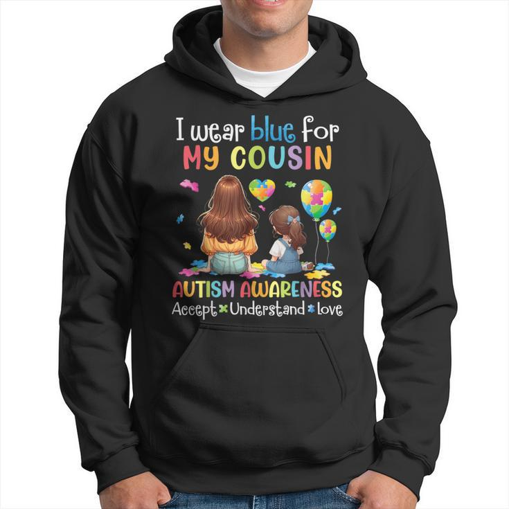 I Wear Blue For My Cousin Autism Accept Understand Love Hope Hoodie