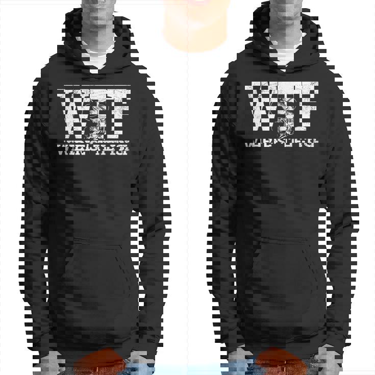 Wtf Where's The Fish Fishing Hoodie