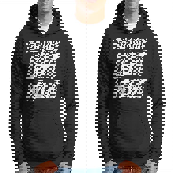 Yeah Buddy Culturismo Entrenamiento Gimnasio Fitness Sudadera