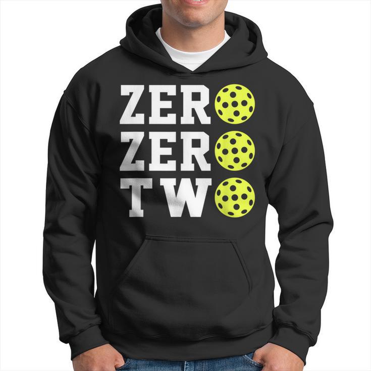 Zero Zero Two Pickleball For Or Women Hoodie