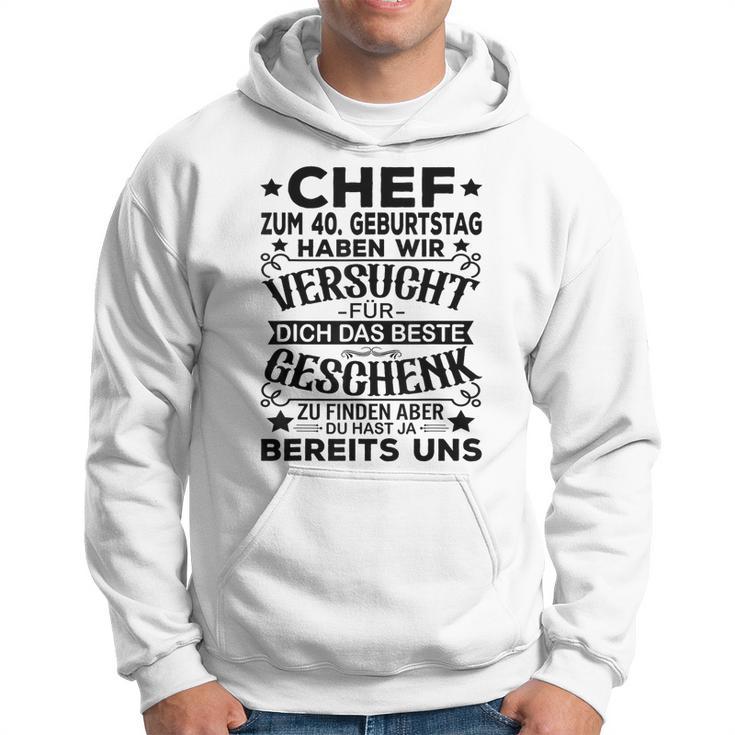 40Th Birthday Chef Für Dich Das Beste 40 Jahre Gray Hoodie