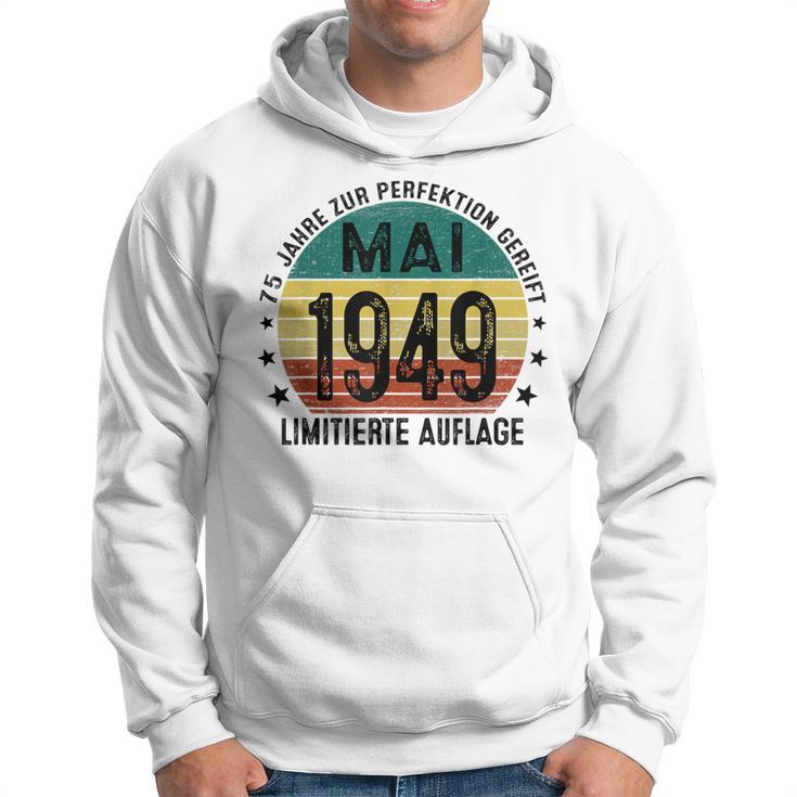 75 Geburtstag Mann 75 Jahre Deko Jahrgang Mai 1949 Hoodie