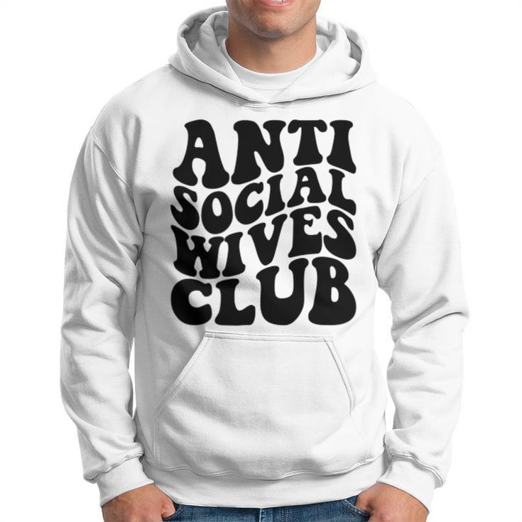 Anti Social Wives Club Wife Hoodie