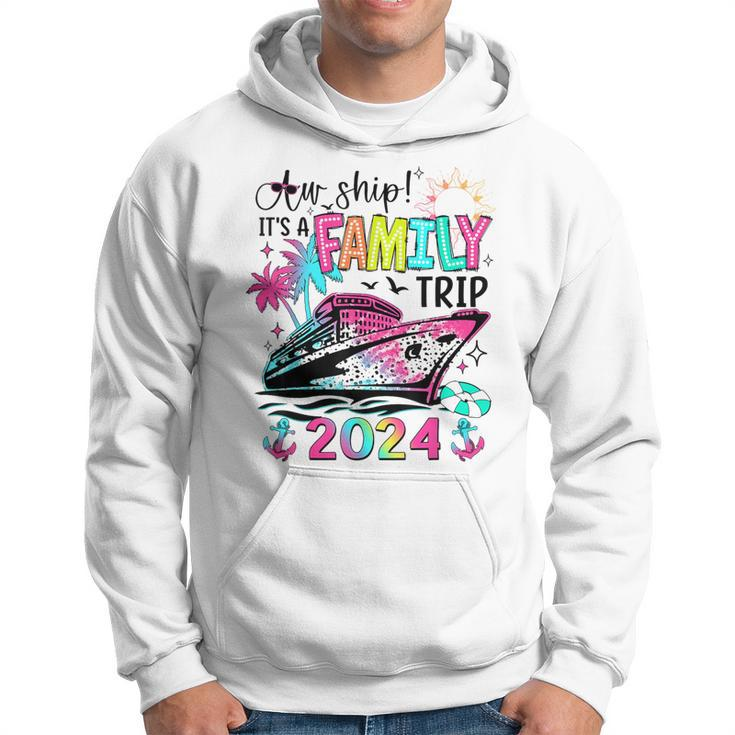 Aw Ship It's A Family Trip 2024 Matching Summer Cruise Hoodie