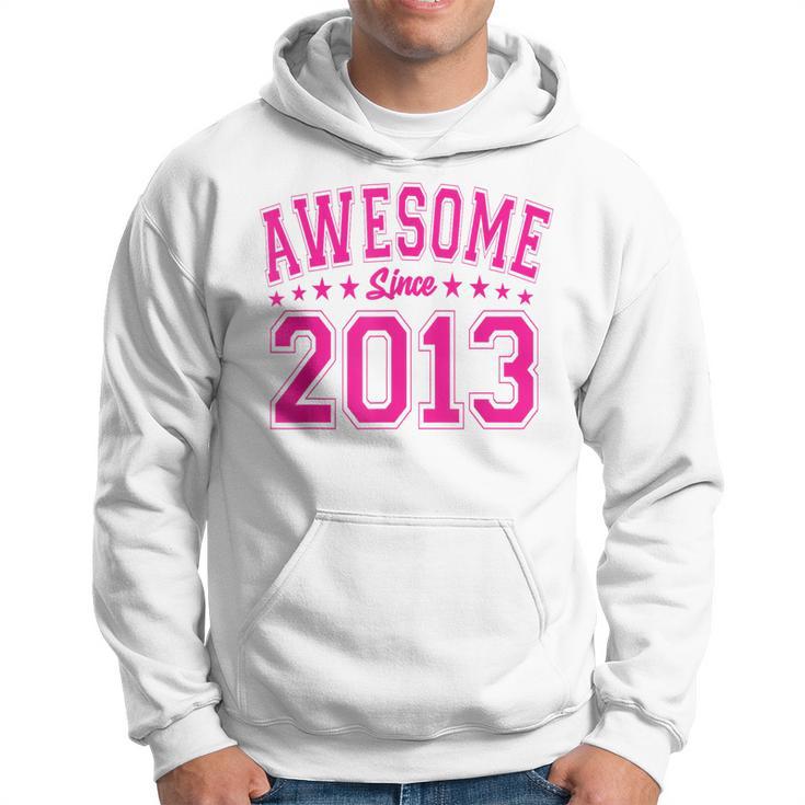 Awesome Since 2013 Birthday Awesome Vintage 2013 Hoodie