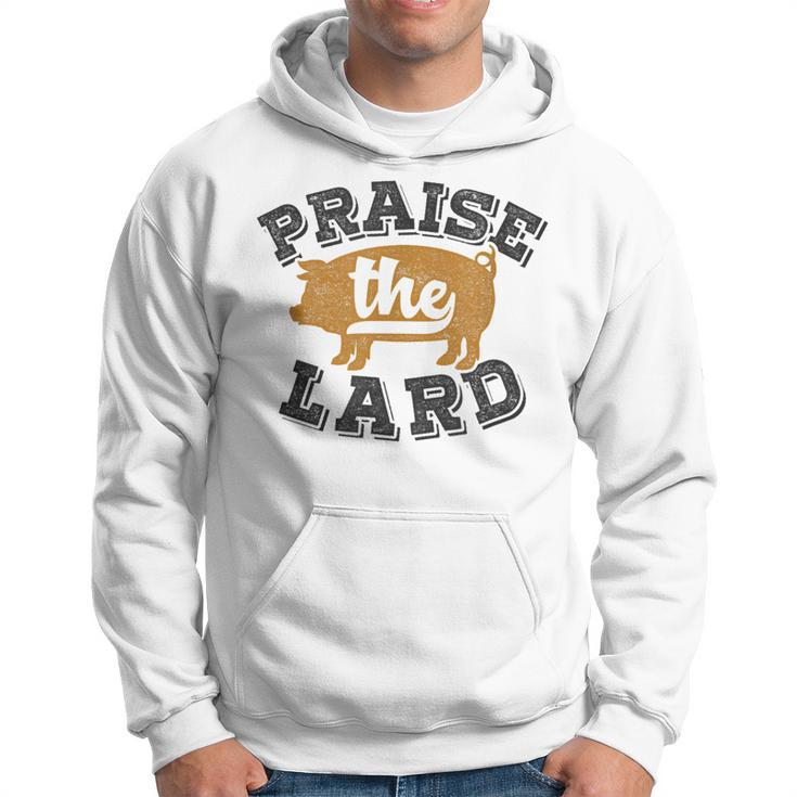 Barbecue Fathers Day Bbq Praise The Lard Hoodie