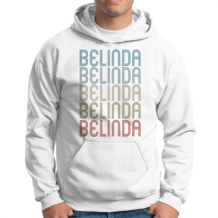 Belinda First Name Vintage Retro Hoodie