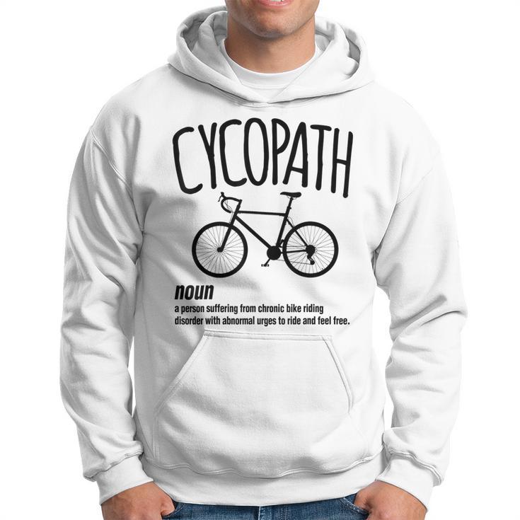 Bike Rider Cycopath Bicycle Cyclist Hoodie