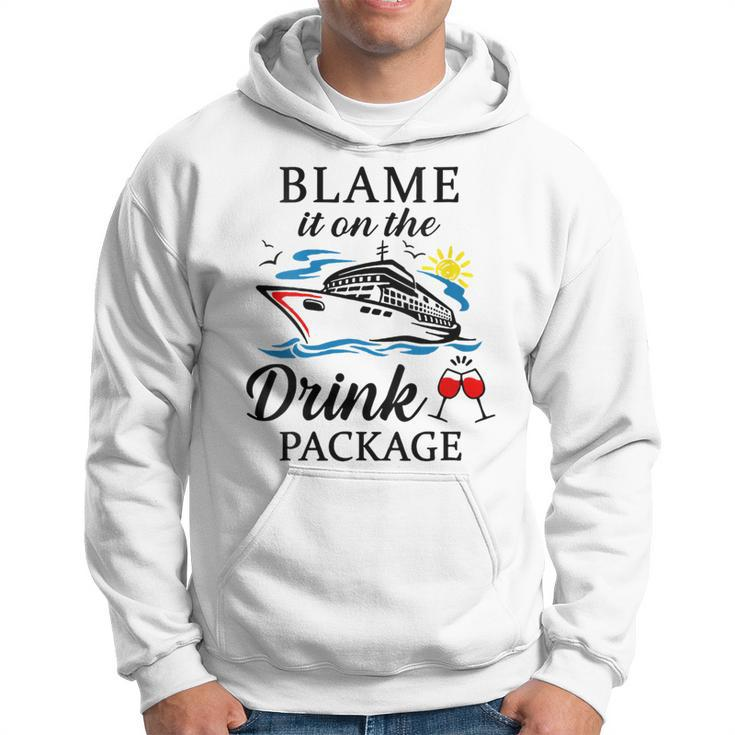 Blame It On The Drink Package Hoodie