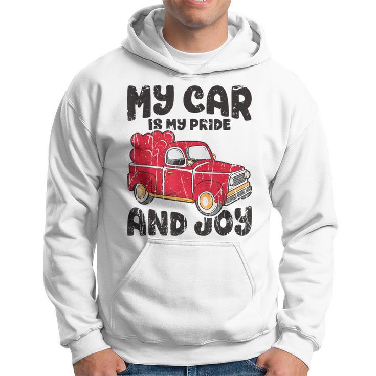 My Car Is My Pride And Joy Car Hoodie