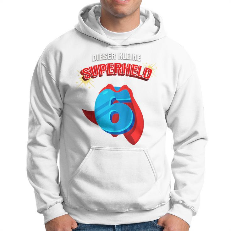 Children's 6Th Birthday Dieser Kleine Superheld Ist 6 Jahre Alt Held Kapuzenpullover