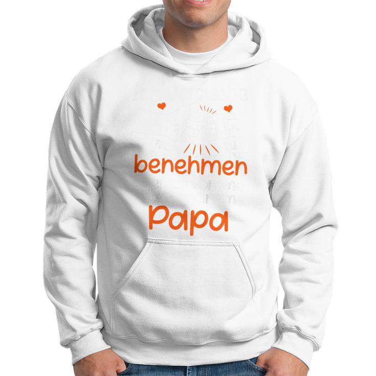 Children's Ichersuche Mich Zu Benehmen Papa Ichersuche Mich Kapuzenpullover