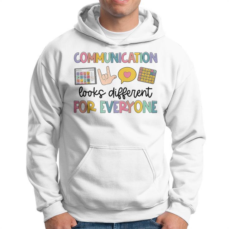 Communication Looks Different For Everyone Speech Therapy St Hoodie