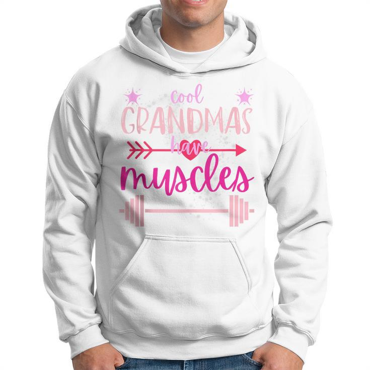 Cool Grandmas Have Muscles Gym Powerlifting Hoodie
