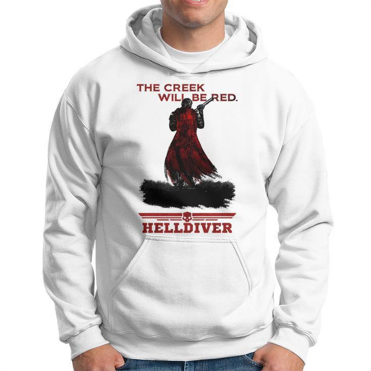 The Creek Will Be Red Game Platform Helldivers Hero Hoodie