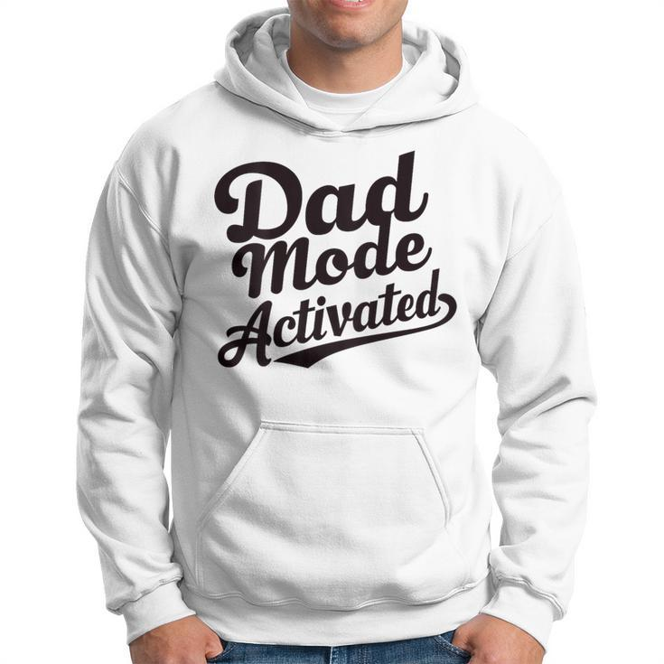 Dad Life Dad Mode Activated Quote Father's Day Dad Bod Hoodie