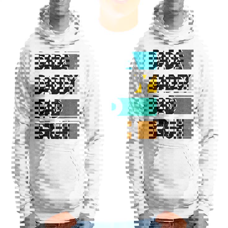 Dada Daddy Dad Bruh Fathers Day Boy Dad Husband Fatherhood Hoodie