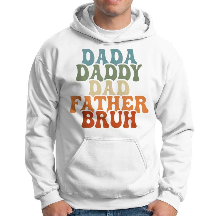 Dada Daddy Dad Father Bruh Husband Fathers Day Hoodie
