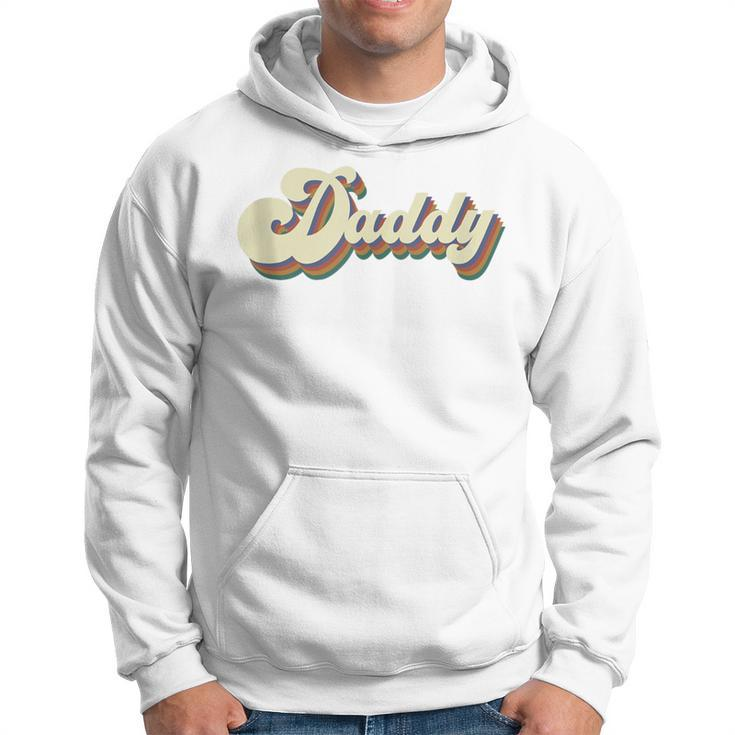 Daddy Retro Vintage Dad For Lovers Fathers Day Dada Hoodie