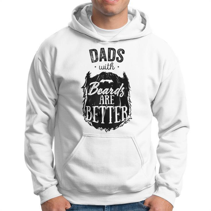 Dads With Beards Are Better Bearded Man Father Hoodie