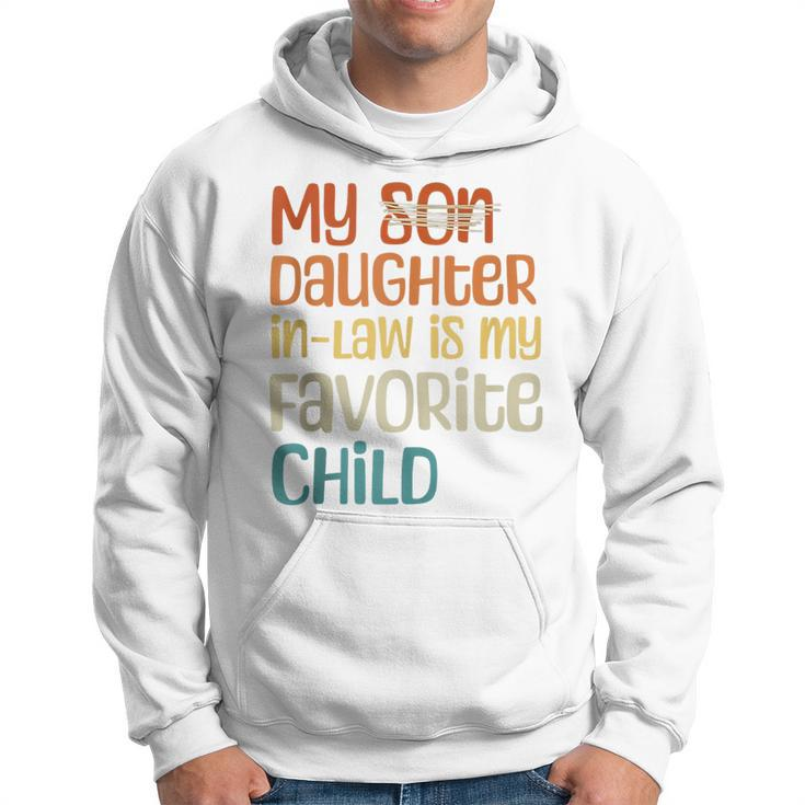 My Daughter In Law Is My Favorite Child Father's Day In Law Hoodie
