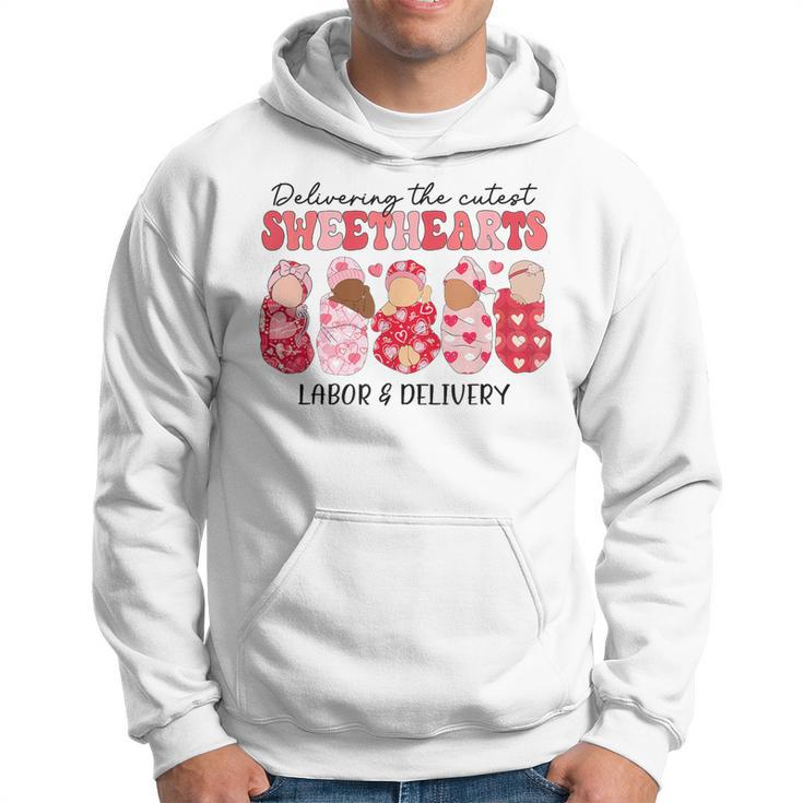 Delivering The Cutest Sweethearts Labor Delivery Valentine's Hoodie