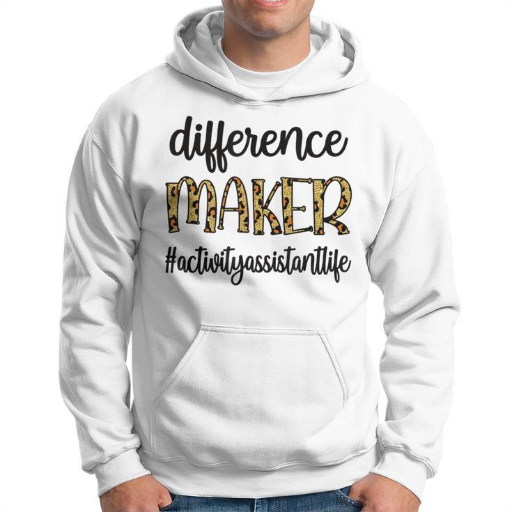 Difference Maker Activity Assistant Activity Professional Hoodie