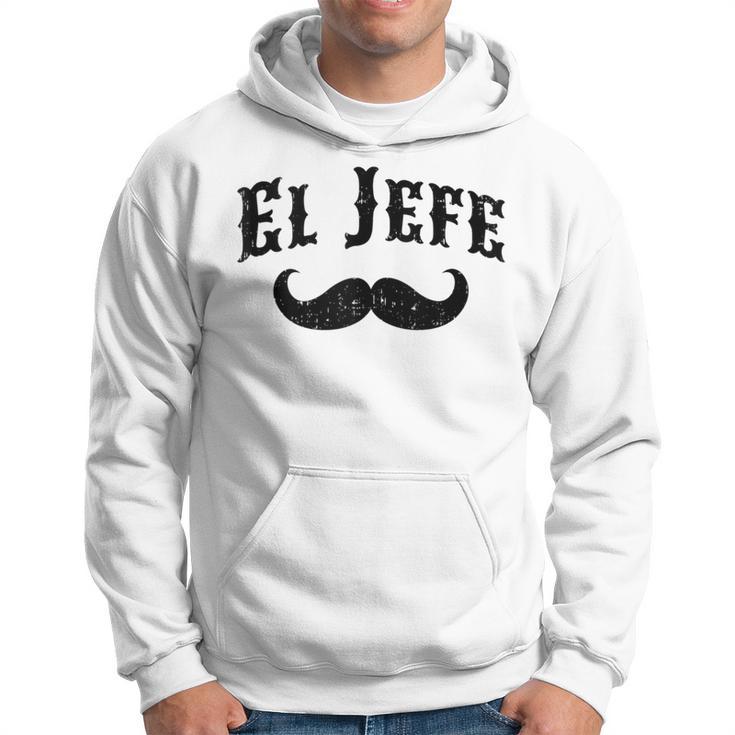 El Jefe The Boss In Spanish Mustache Hoodie