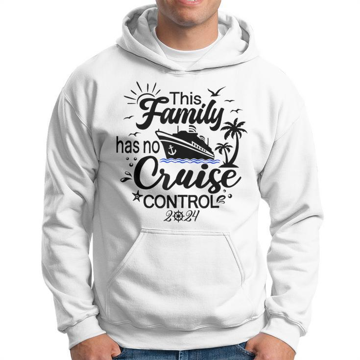 This Family Cruise Has No Control 2024 Hoodie