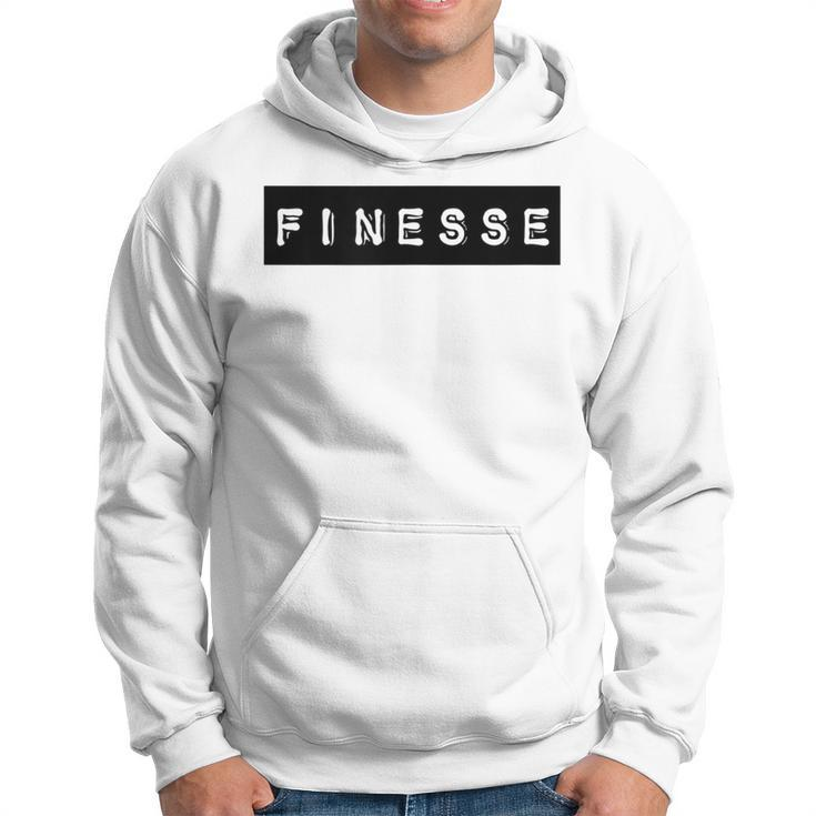 Finesse Finesse Gear For And Women Hoodie