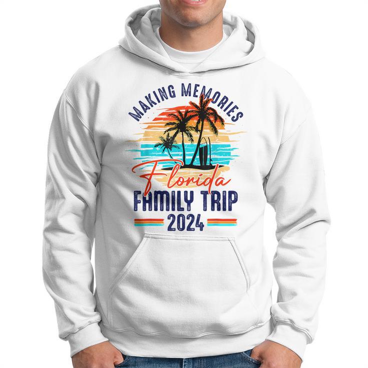 Florida Family Trip 2024 Making Memories Family Vacation Hoodie