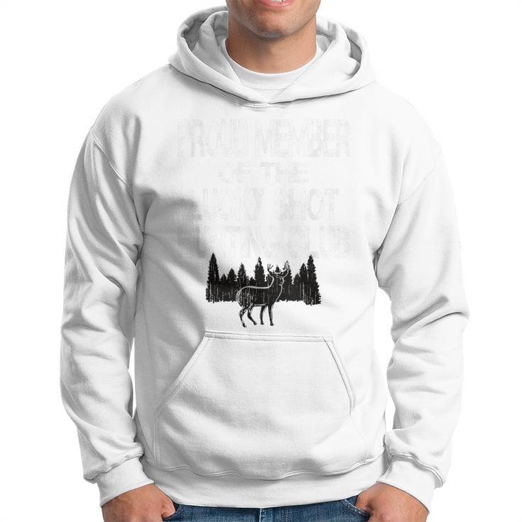 Deer Hunting Lucky Shot Hunting Club Hoodie