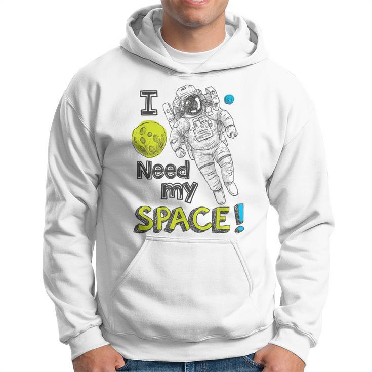 I Need My Space Astronaut Graphic Novelty T Hoodie