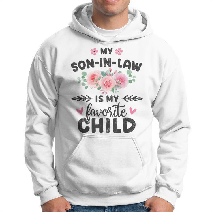 Son-In-Law Favorite Child For Mom-In-Law Hoodie