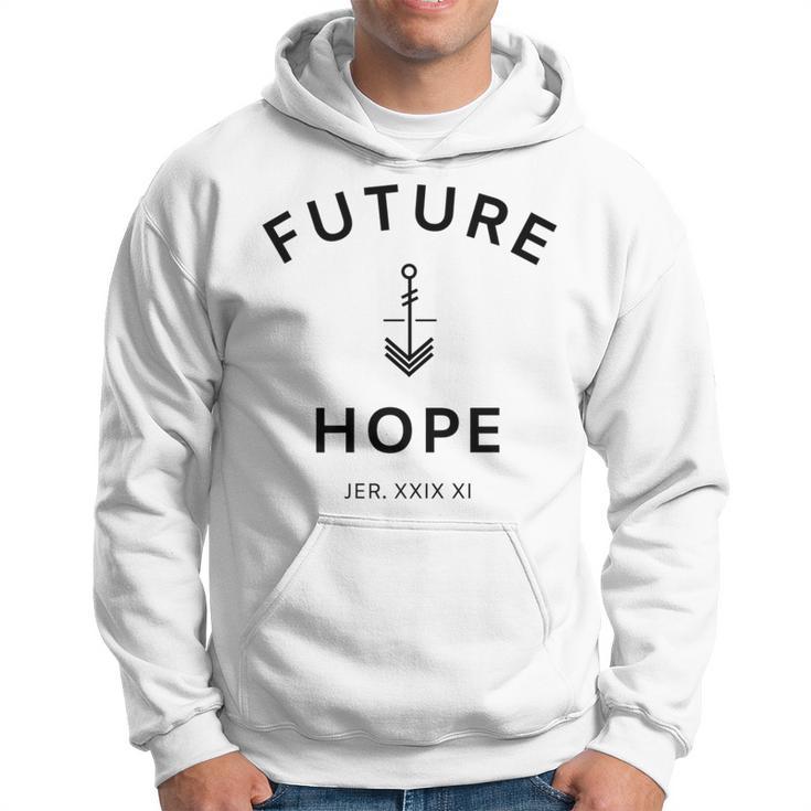 Future Anchored In Hope Hoodie