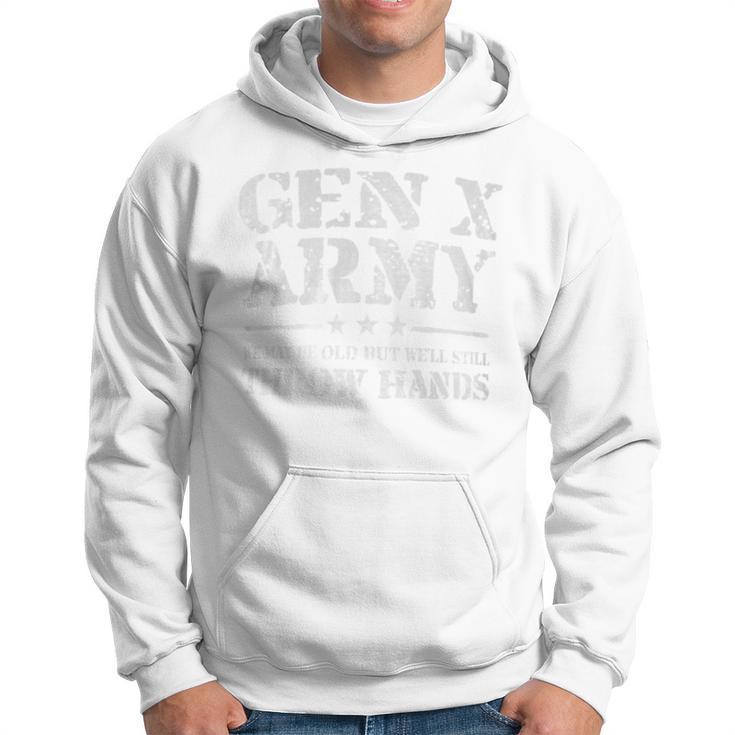 Gen X Gen Xer Generation X Throw Hands Gen X Hoodie