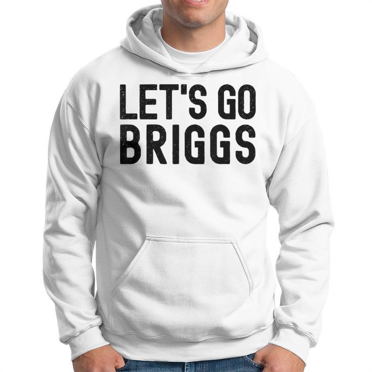 Lets Go Briggs Name Personalized Boys Birthday Hoodie