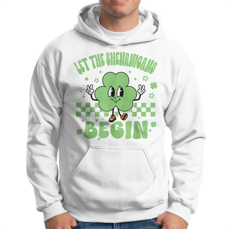 Groovy Let The Shenanigans Begin St Patricks Day Lucky Hoodie