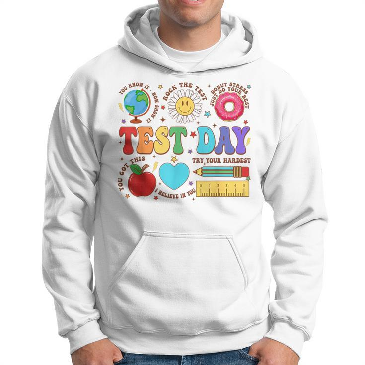 Groovy Testing Day Motivational Quotes Students Teachers Hoodie