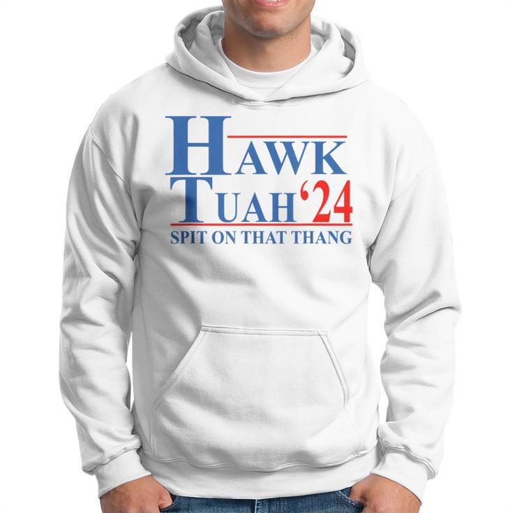 Hawk Tuah Hawk Tuah Spit On That Thang Hoodie