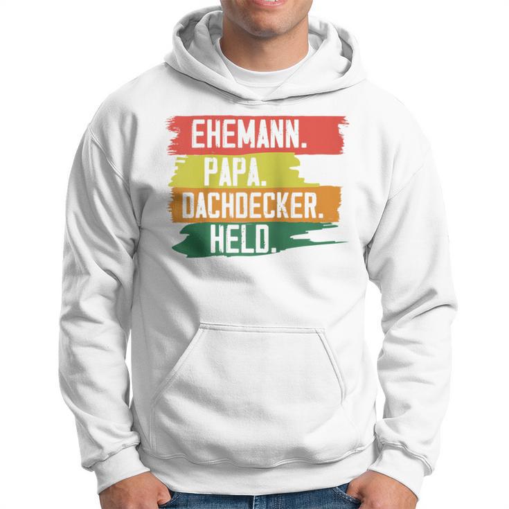 Herren Dachdecker Papa Ehemann Held Dachdeckeratertagater Raglan Kapuzenpullover