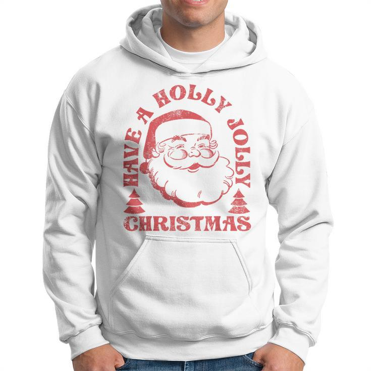 Have A Holly Christmas Jolly Xmas Cute Santa Holiday Hoodie