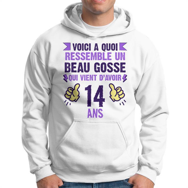 Homme Cadeau Anniversaire 14 Ans Beau Gosse Humour Ado Garcon Sweat a capuche Cadeauxyz