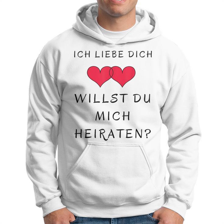 Ich Liebe Dich Willst Du Mich Marrieat Hoodie