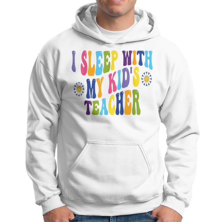 Ich Schlafe Mit Dem Lehrer Meines Kindes Humor Homeschool Papa Ehemann Kapuzenpullover