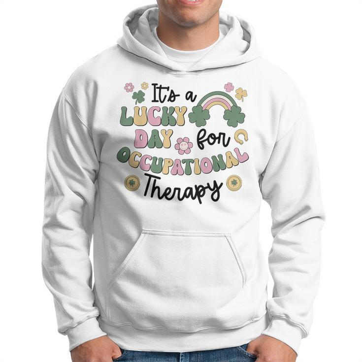 It's A Lucky Day For Occupational Therapy St Patrick's Day Hoodie