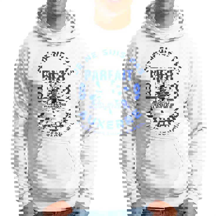 Je Ne Suis Pas Parfait Mais Je Suis Supporter D'auxerre 89 Sweat à capuche