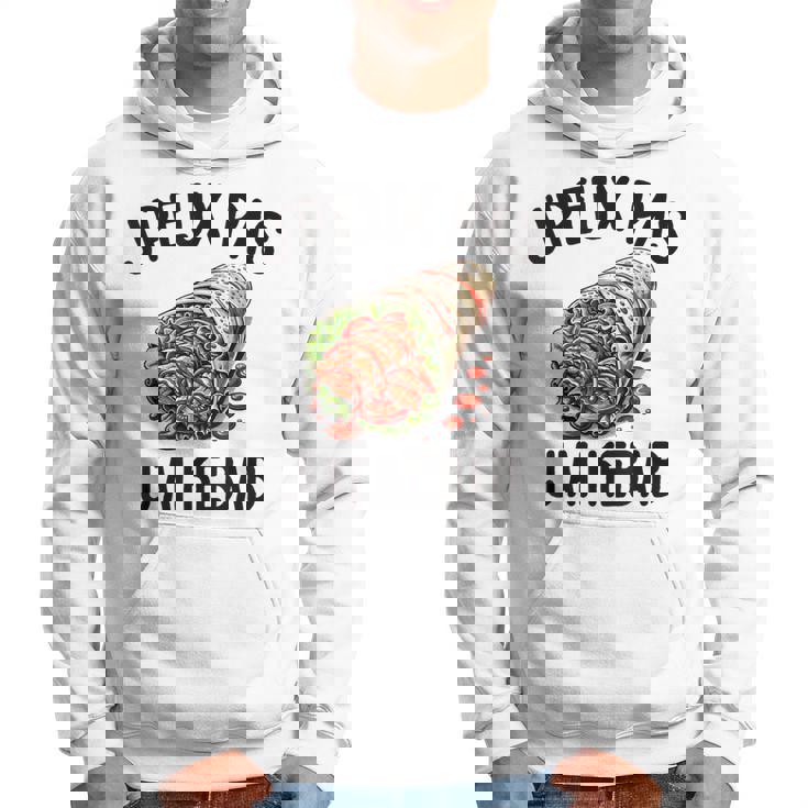 J'peux Pas J'ai Kebab Cadeau Nourriture Drôle Sweat à capuche